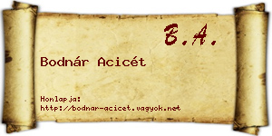 Bodnár Acicét névjegykártya
